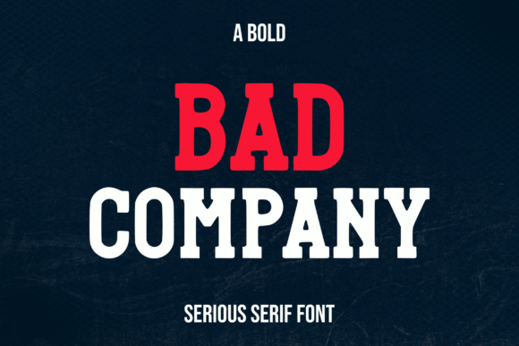 Bad Company Font