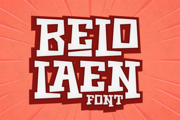 Belo Laen: A Heroic Display Font
