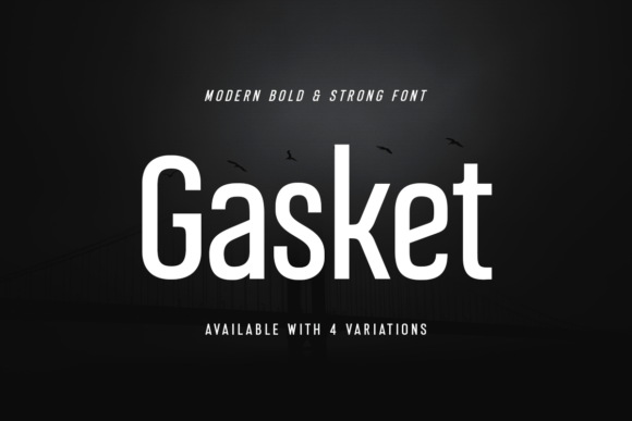Gasket: A Bold Font for Business