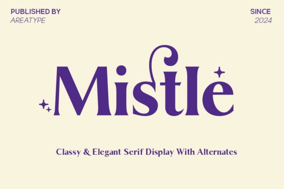 Mistle: A Bold Serif for Stronger Campaigns