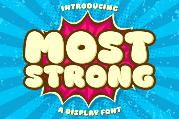 Most Strong: A Bold Typeface for Impact