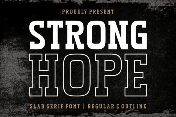 Strong Hope: A Bold Slab Serif for Real Projects