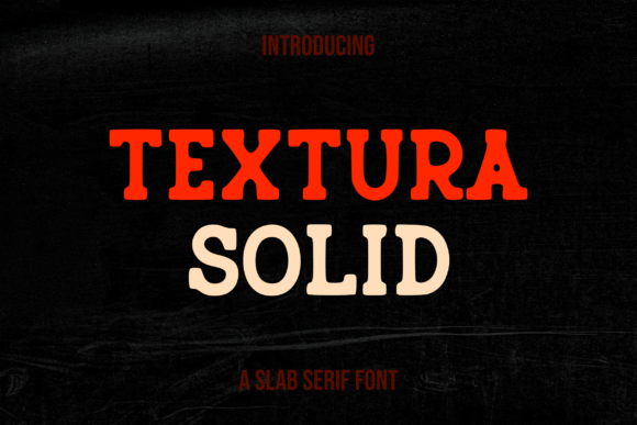 Textura Solid: A Bold Serif for Editorial Design